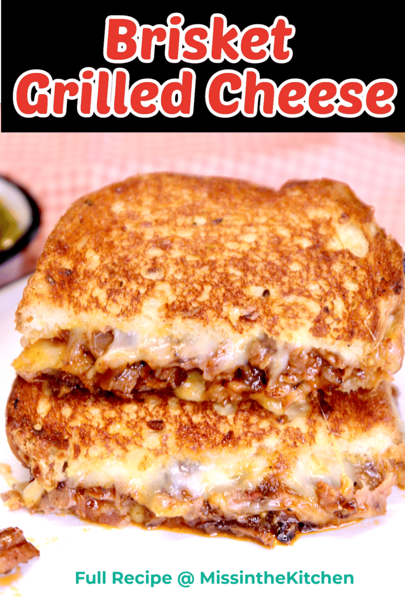 Brisket Grilled Cheese Sandwich - text overlay.