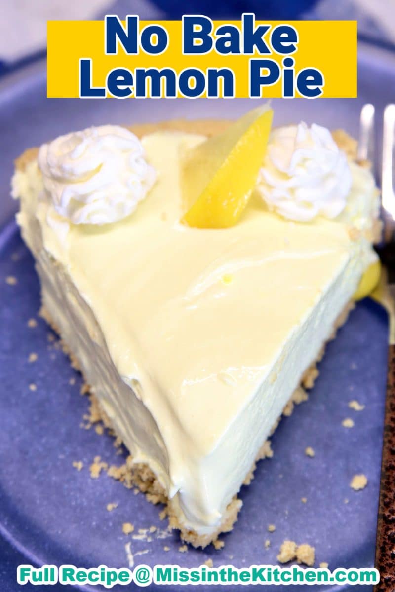 No Bake Lemon Pie slice with text overlay.