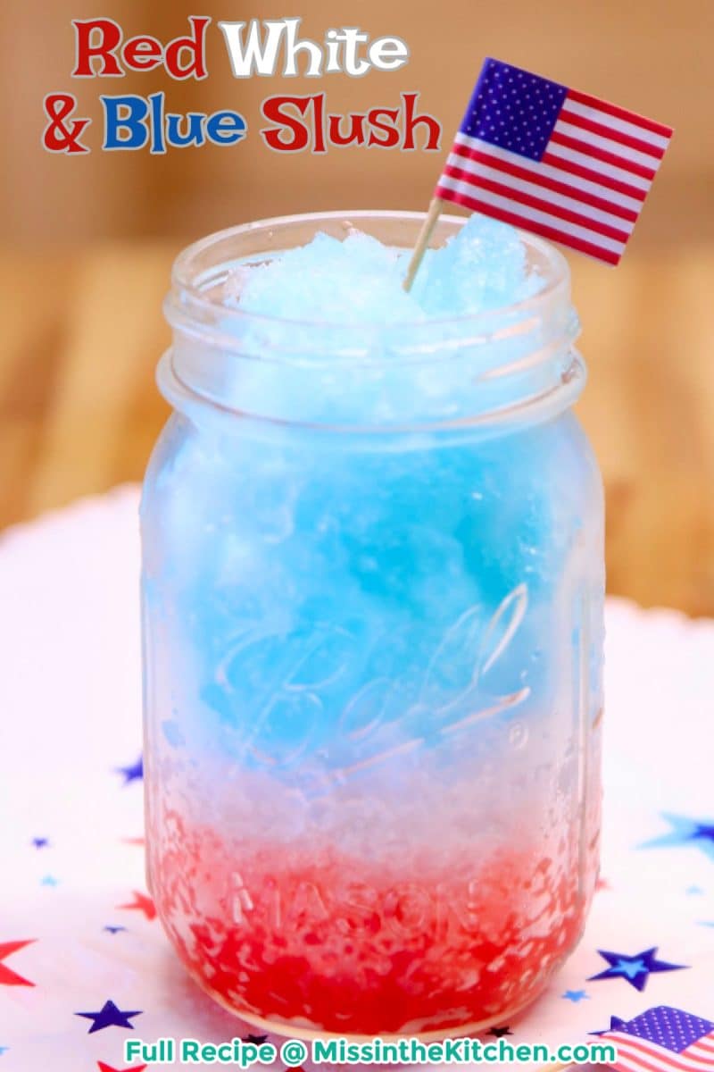 Red White and Blue Slush Punch - text overlay.