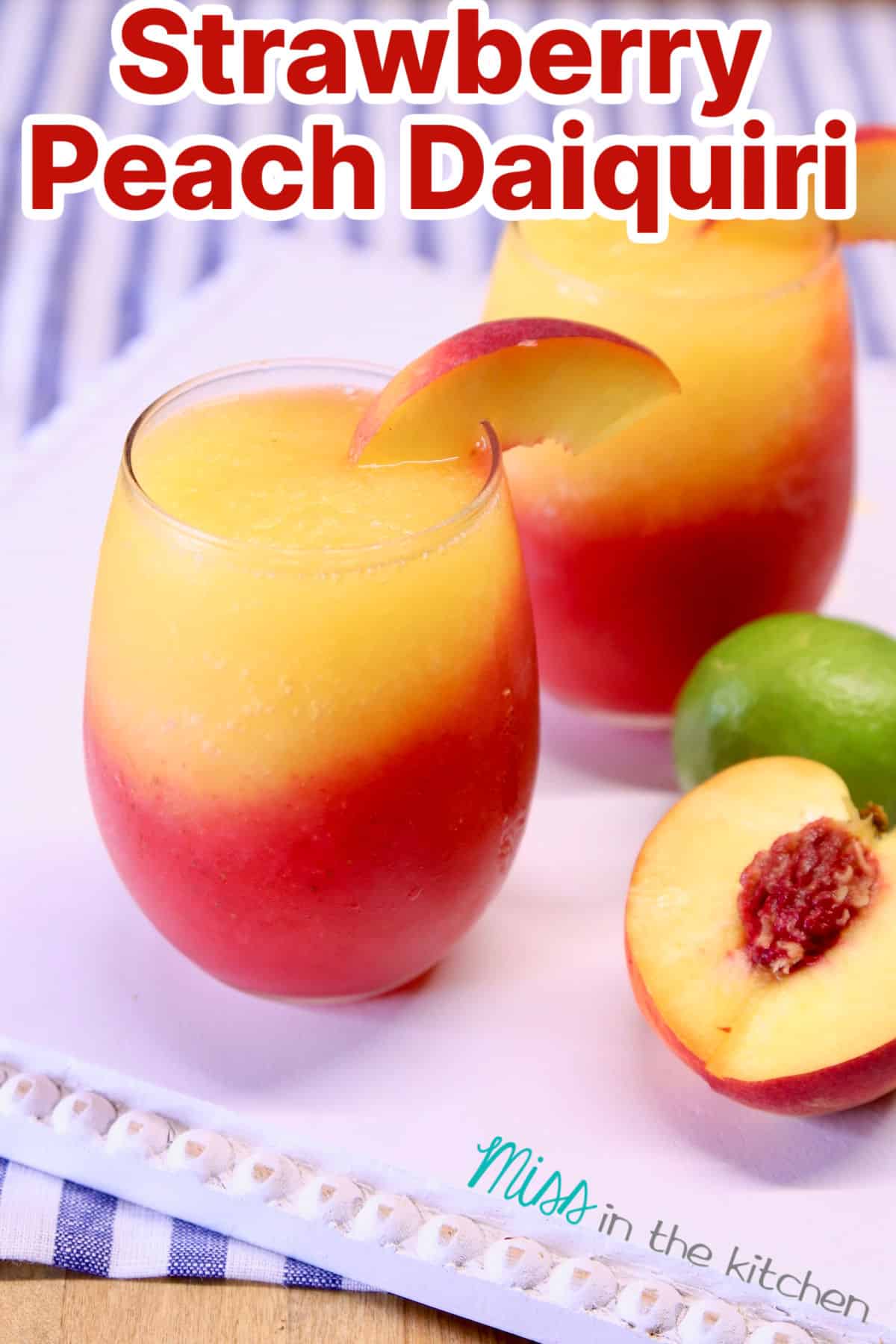 Strawberry Peach Daiquiri - Miss in the Kitchen