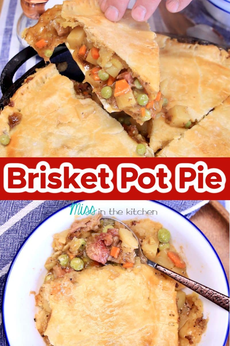 Brisket Pot Pie collage serving/ in a bowl.