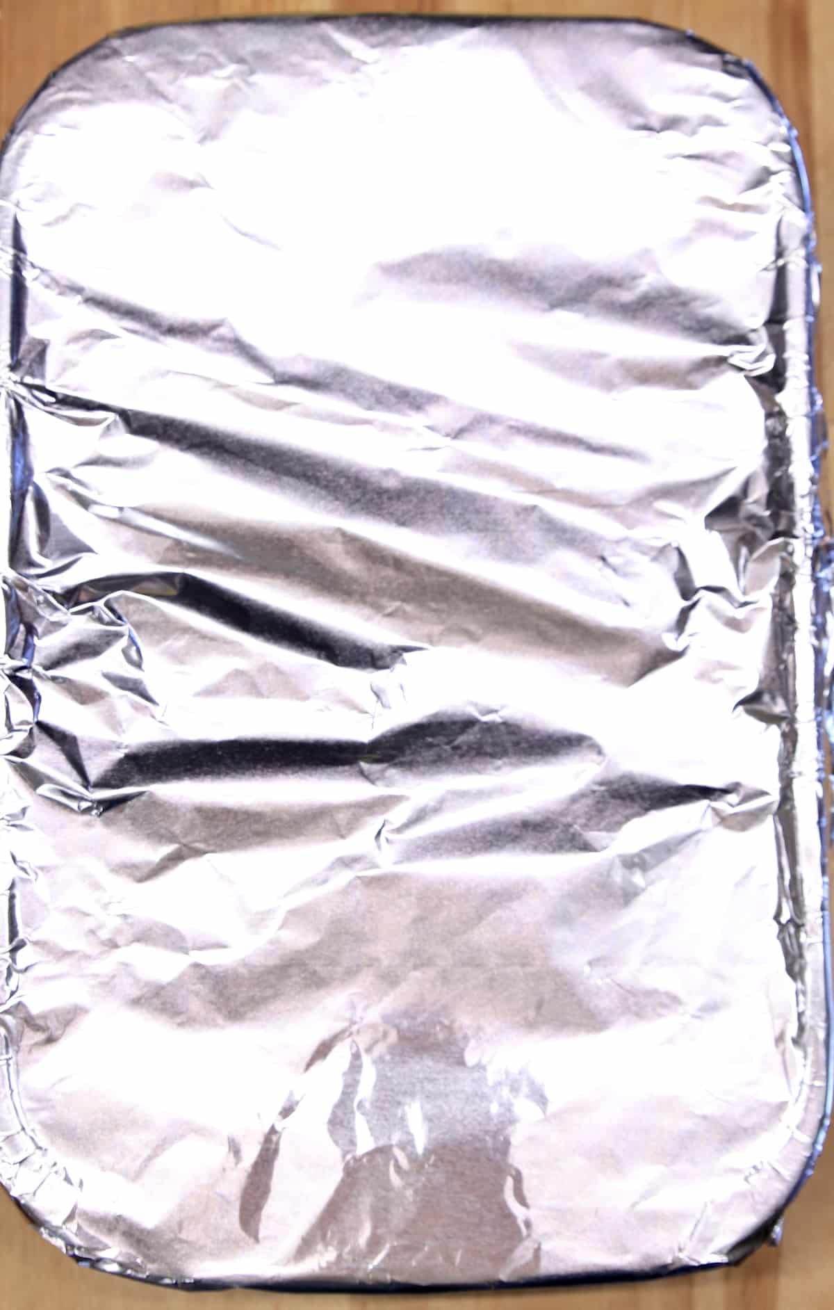 Foil covered pan. 