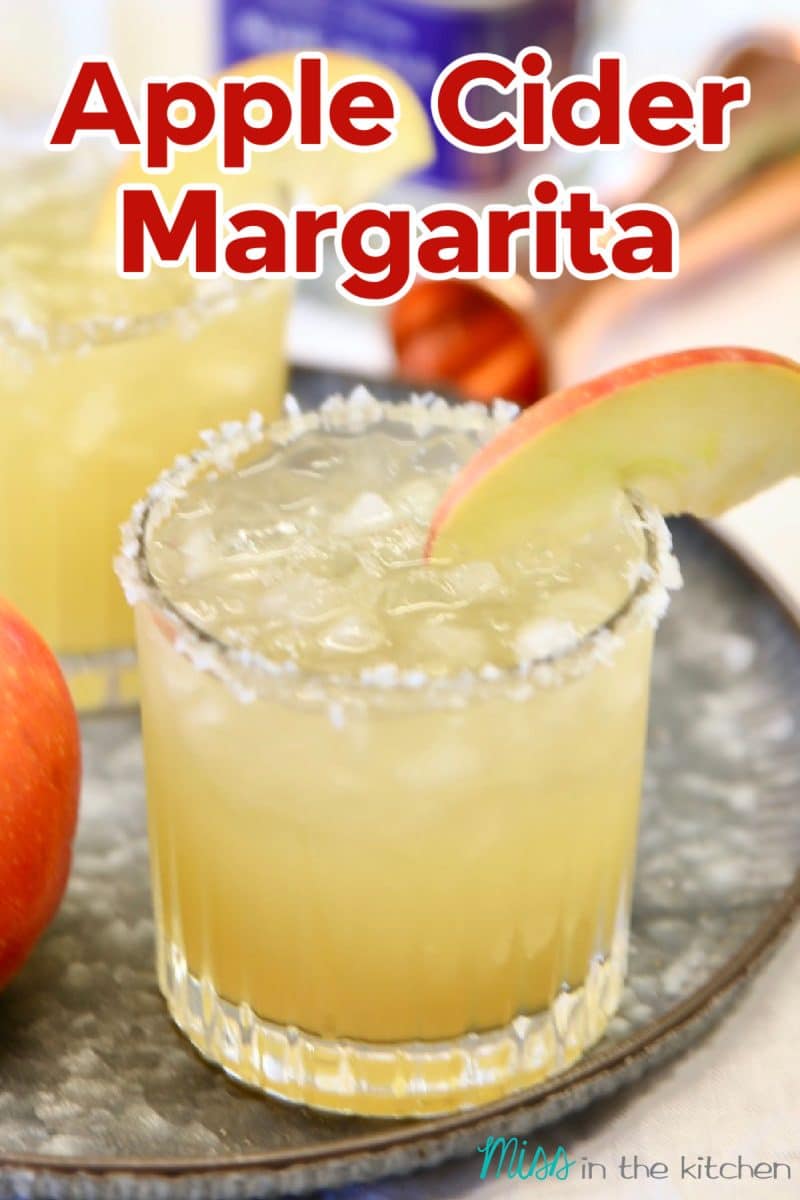 Apple Cider Margaritas - text overlay.