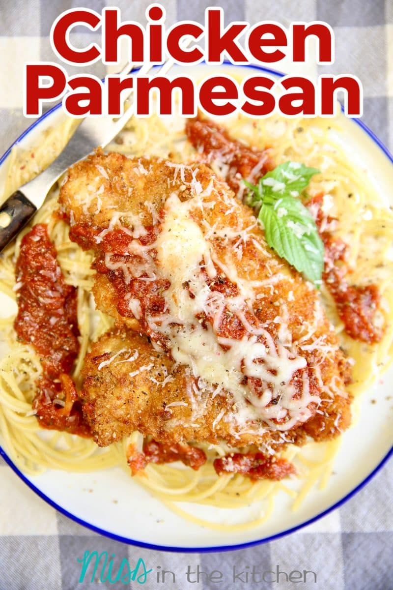 Chicken Parmesan on a plate - text overlay.