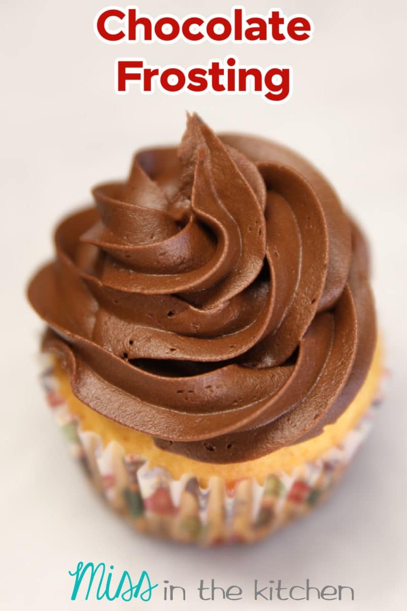 Easy Chocolate Frosting on a cupcake. Text overlay.