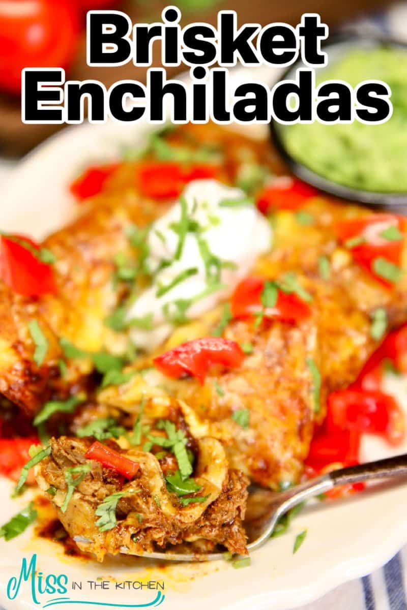 Brisket enchiladas on a plate - text overlay.
