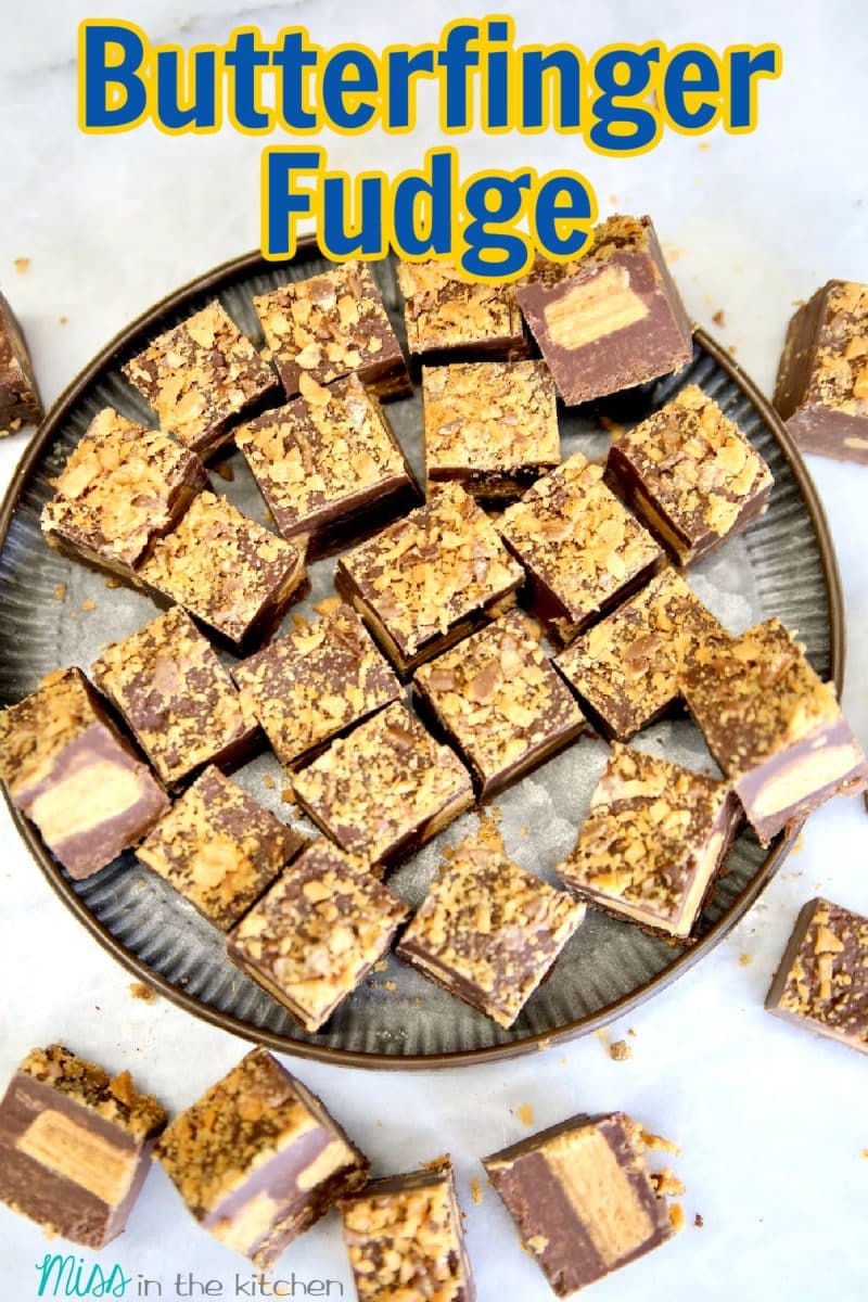 Butterfinger Fudge with text overlay.