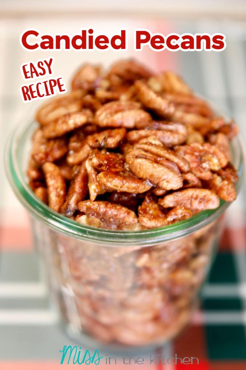 Jar of candied pecans, text overlay.