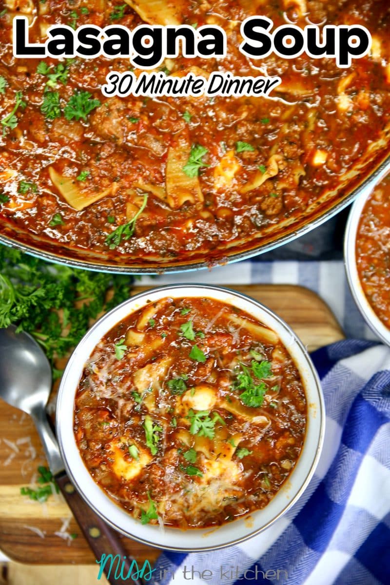 Lasagna Soup: pan & bowl - text overlay.