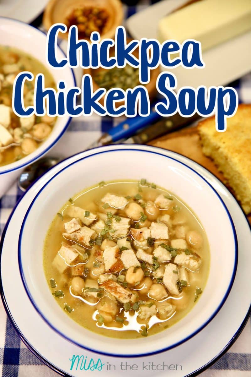 Chickpea Chicken Soup in a bowl - text overlay.