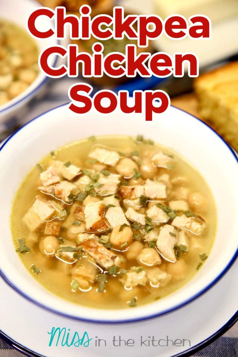 Bowl of chicken and chickpea soup. Text overlay.