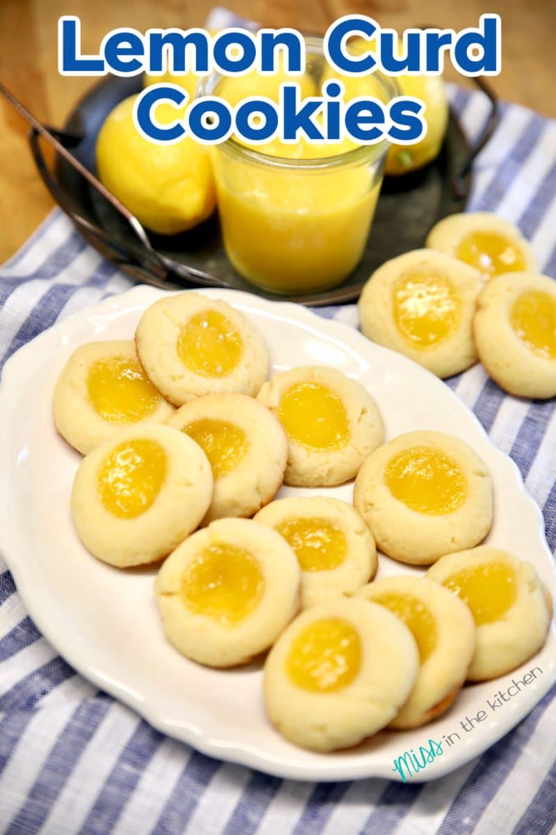 Lemon Curd Cookies on a platter - text overlay.