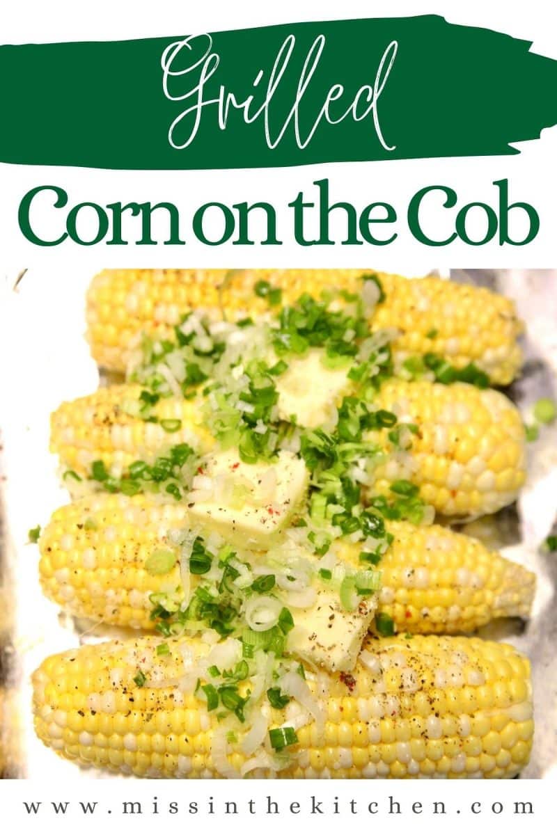 Grilled corn in foil with text overlay.