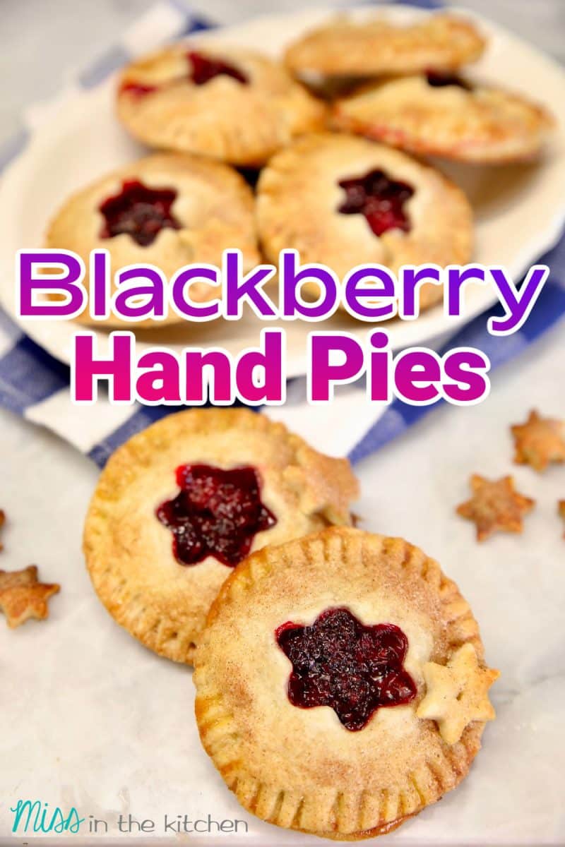 Blackberry Hand Pies on a platter - text overlay.