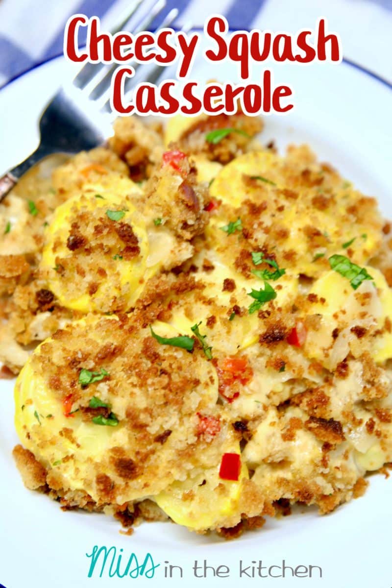 Cheesy squash casserole on a plate with text overlay.