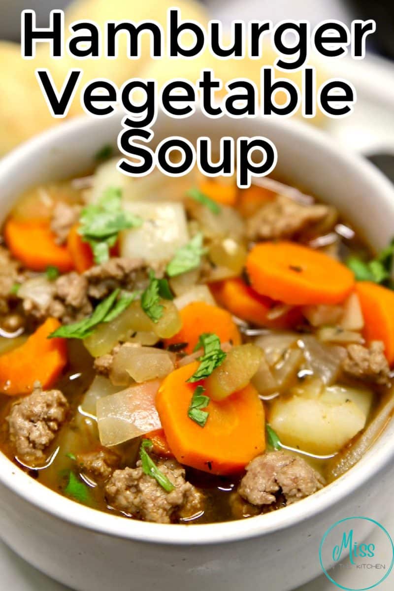 Hamburger vegetable soup in a bowl - text overlay.