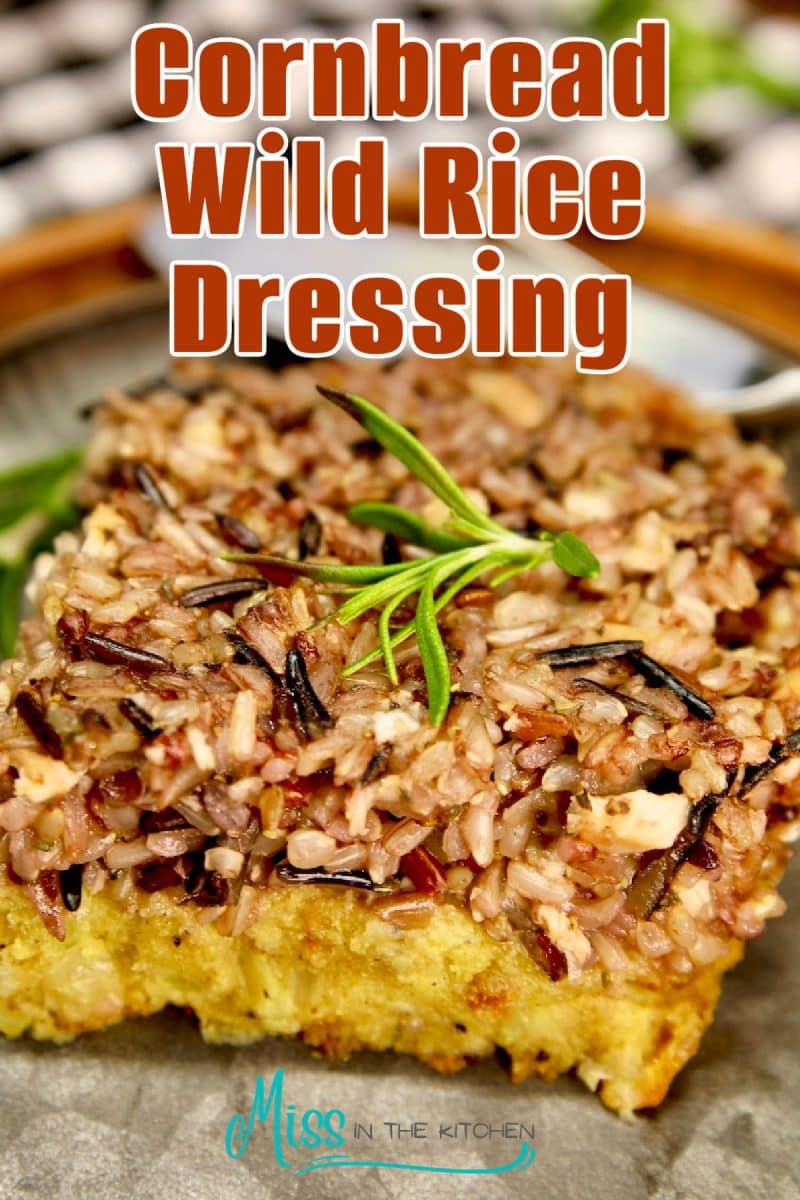 Cornbread Wild Rice Dressing on a plate -text overlay.