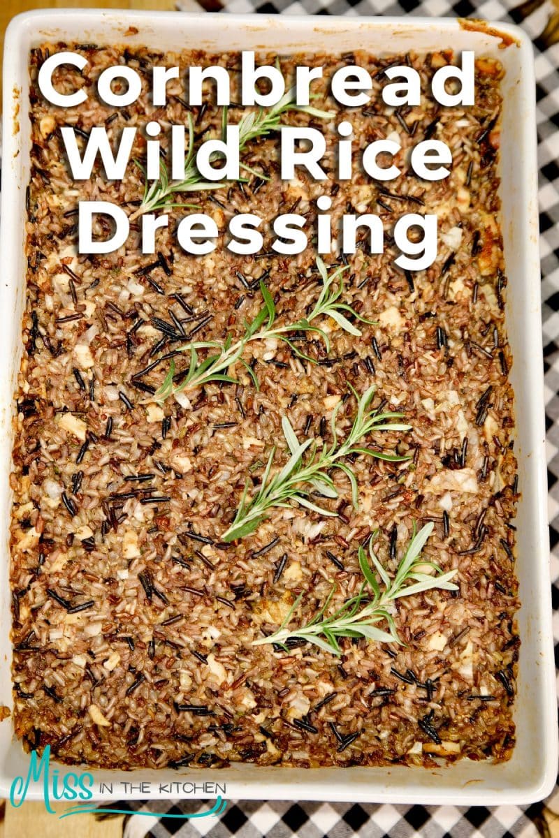 Pan of cornbread wild rice dressing with text overlay.