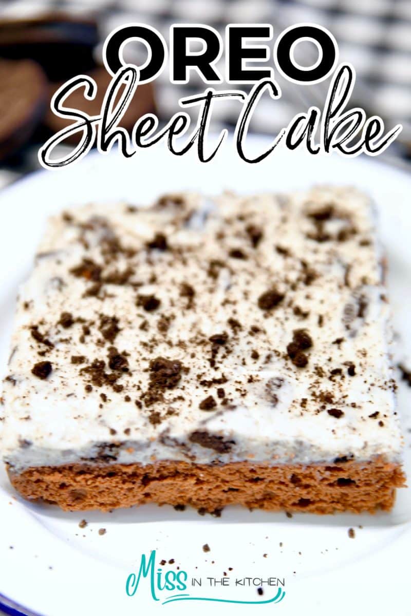 Oreo Sheet Cake with cookies and cream icing. Text overlay.