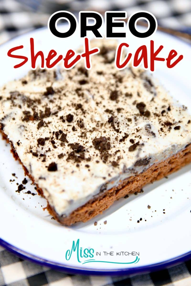 Oreo Sheet Cake on a plate - text overlay.