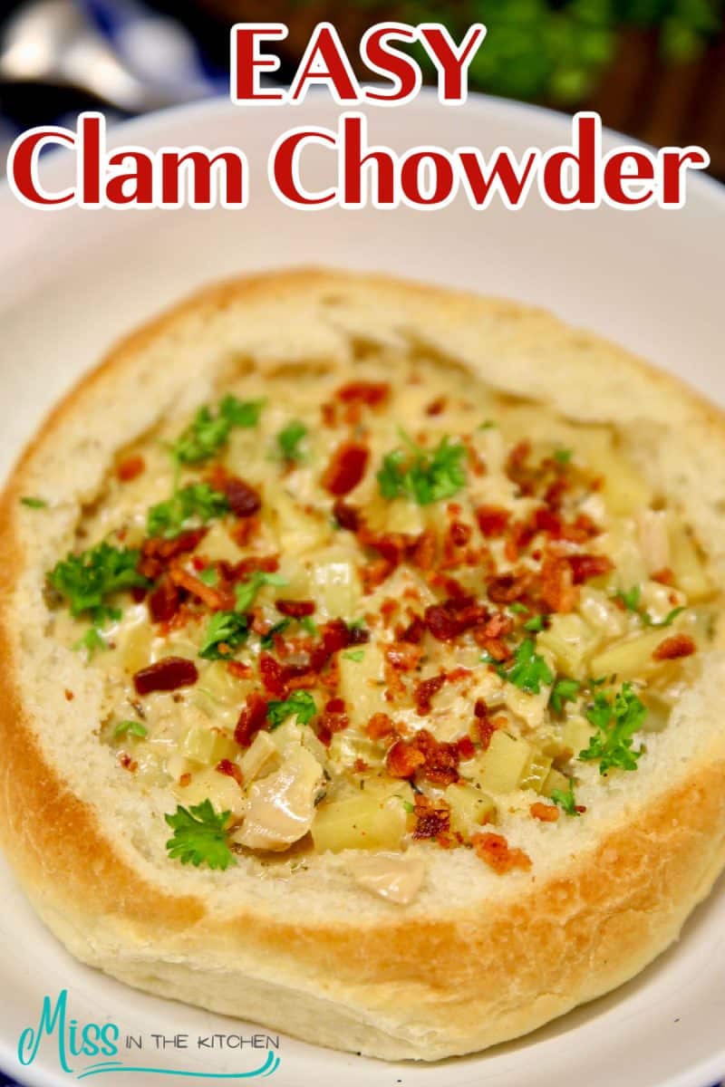 Easy clam chowder bread bowl - text overlay.