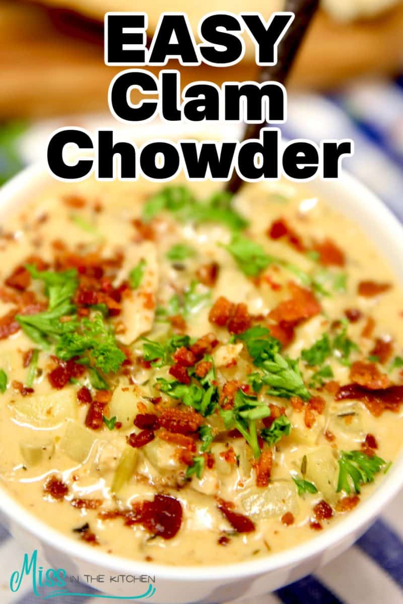 Bowl of clam chowder- text overlay.