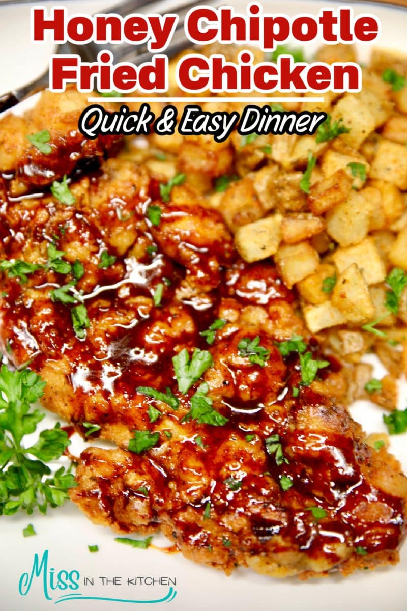 Honey Chipotle Fried Chicken on a plate - text overlay.