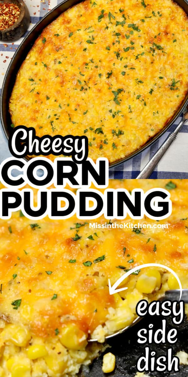 Cheesy Corn Pudding Collage - text overlay.