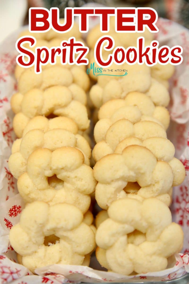 Butter Spritz Cookies in a tray with text overlay.