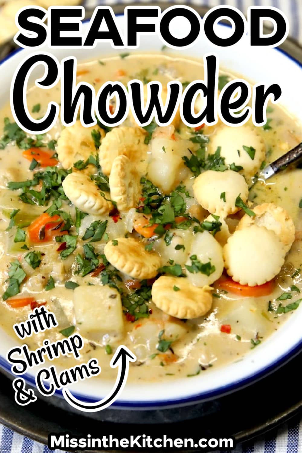 Easy Seafood Chowder (with Clams & Shrimp) - Miss in the Kitchen