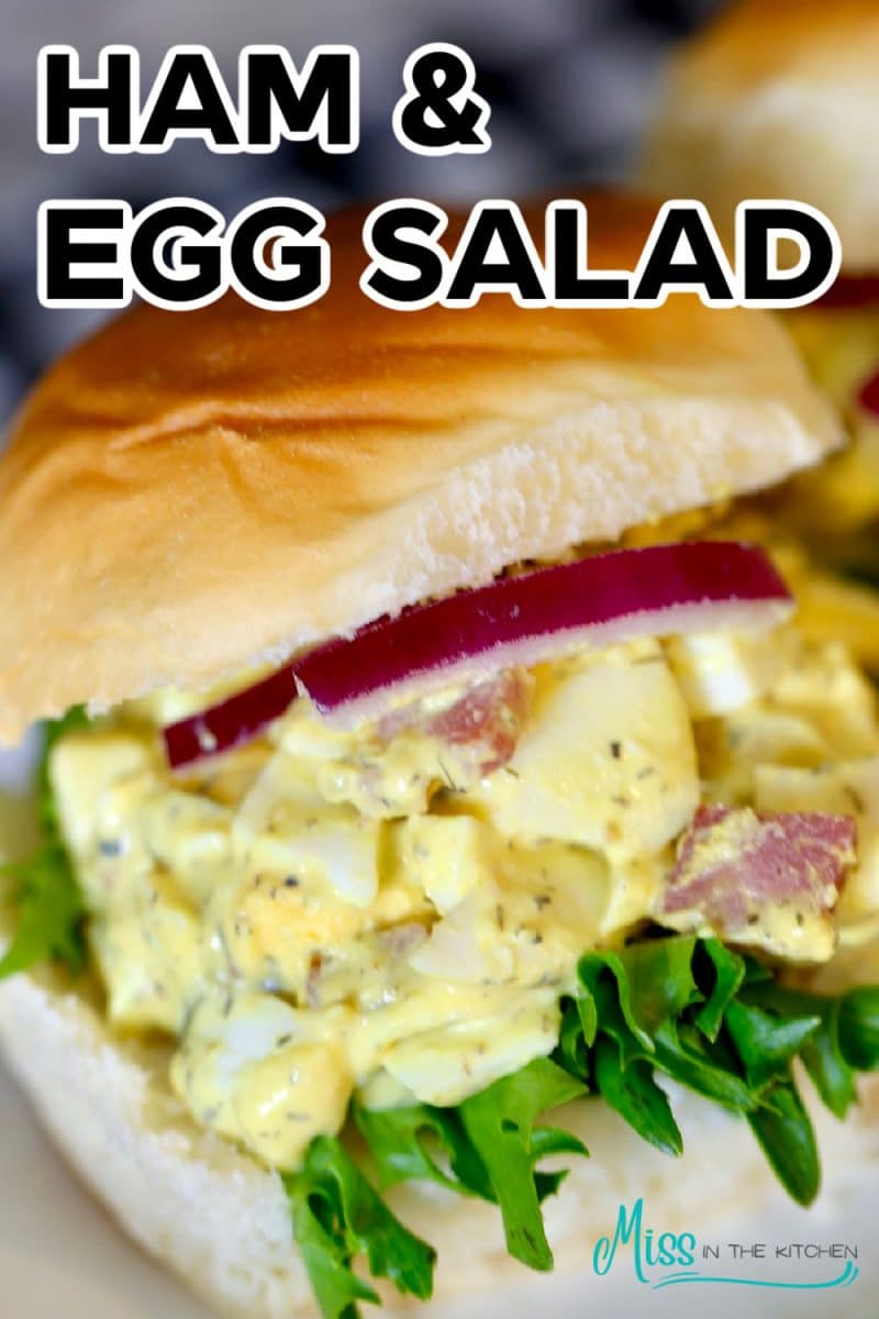 Ham and Egg Salad slider with text overlay.