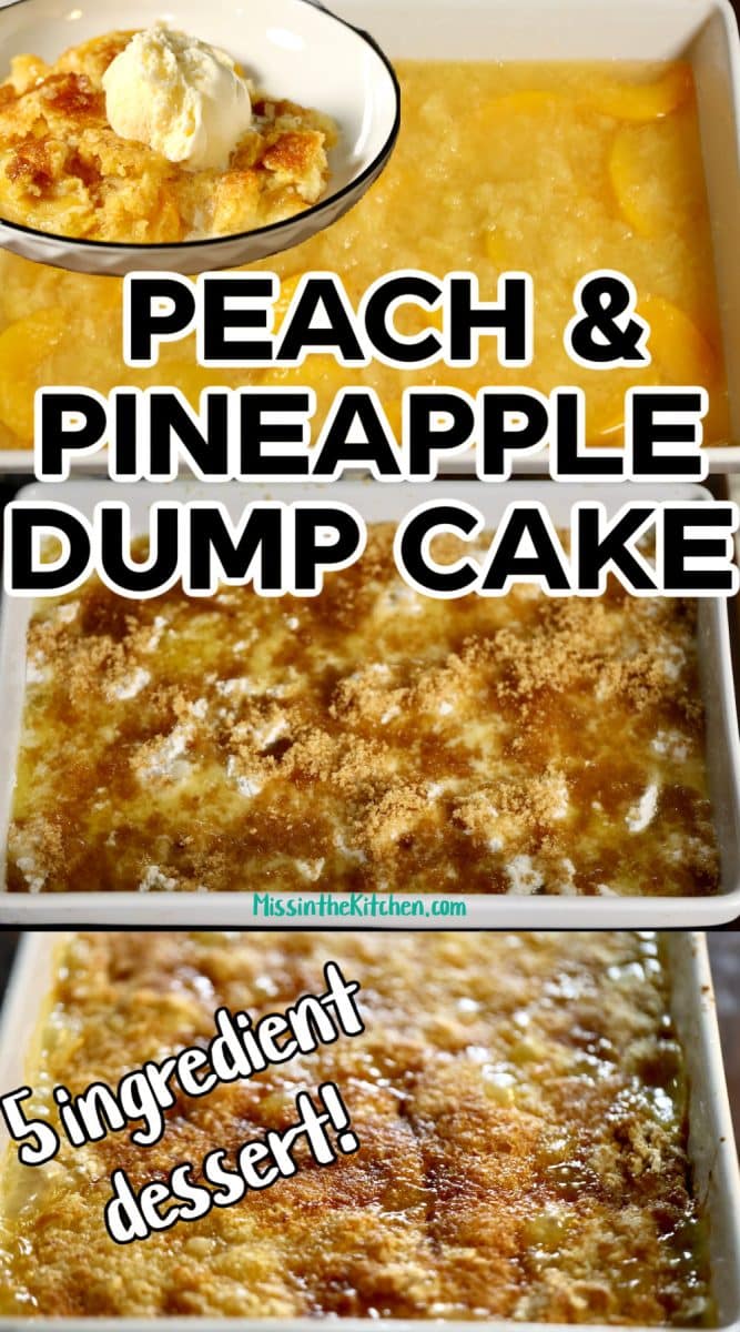 Collage of dump cake dessert with peaches and pineapples.